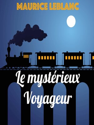 cover image of Le mystérieux Voyageur